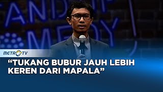 Stand Up Comedy - Ridwan Remin, Tukang Bubur Jauh Lebih Keren dari Mapala Dok. 2015