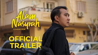 ALAM NASYRAH -  TRAILER | a Short Film
