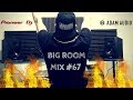 Best Of EDM Big Room House Mix #67 july 2018 Mixed By DJ FITME (Pioneer DJ NXS2)