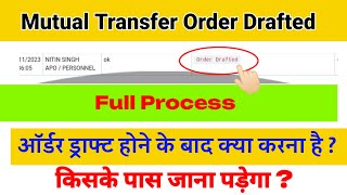 Mutual Transfer Order Drafted | Mutual Transfer Full Process screenshot 2