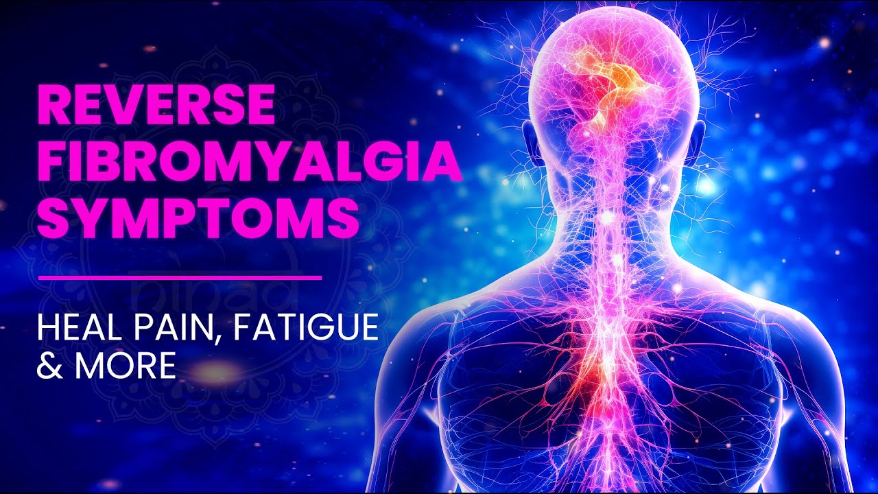 Reverse Fibromyalgia Symptoms - Heal Pain, Fatigue, Infection And Inflammation In The The Body