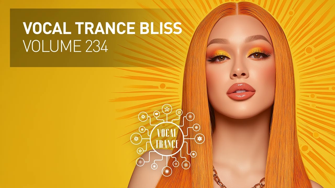 VOCAL TRANCE BLISS VOL. 234 [FULL SET]