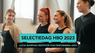 SELECTIEDAG HBO 2023 | Lucia Marthas Institute for Performing Arts