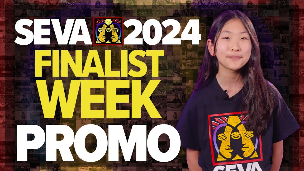 SEVA 2024 FInalist Week Promo