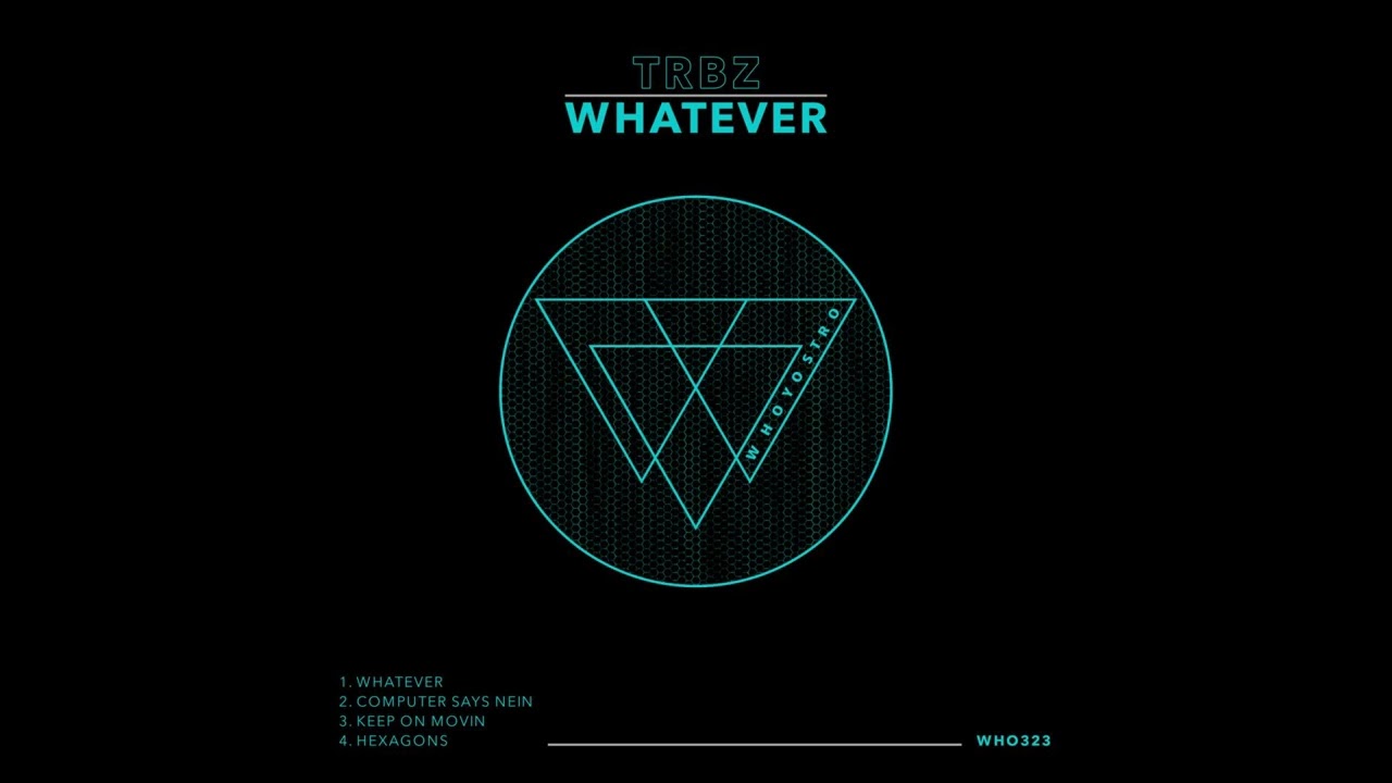 TRBZ - Whatever