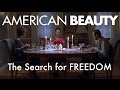 American Beauty - The Search for Freedom