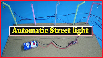 Automatic street light project, science exhibition, smart street light, ldr sensor