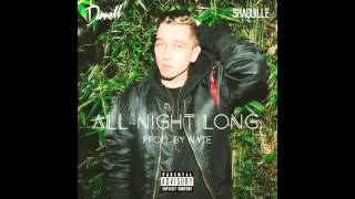 Darnell   All Night Long feat Shaquille Explicit Official Audio