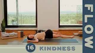 Flow - Day 16 - Kindness by Yoga With Adriene 642,269 views 3 months ago 19 minutes