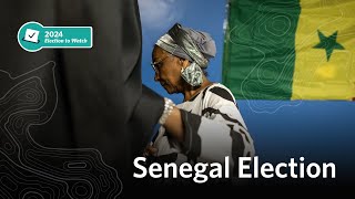 Why Was Senegal’s Election Postponed? | 2024 Elections to Watch