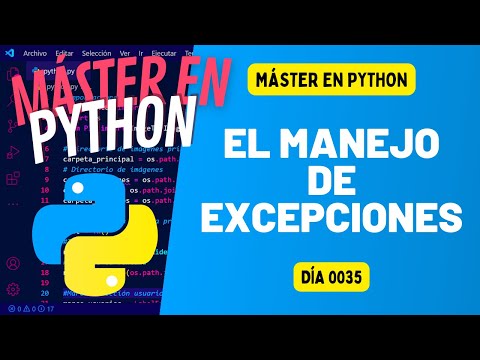 El MANEJO de EXCEPCIONES - Máster en PYTHON #35