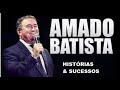 AMADO BATISTA GRANDES SUCESSOS E AS MELHORES LEMBRANÇAS PT3 SUCESSOS