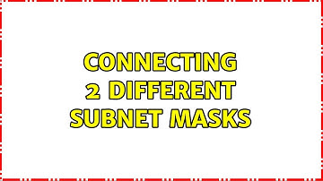 Connecting 2 different subnet masks (3 Solutions!!)