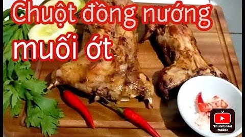 Cách ướp Chuột Đồng để nướng hay chiên đều ngon và đẹp màu ||Bếp Út Mười Vlog