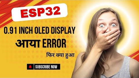 Esp32 Interfacing with 0.91 inch OLED display आया Error फिर क्या हुआ? #esp32 #arduino #diy #esp8266