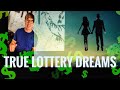 LOTTERY DREAMS COME TRUE