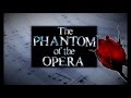 &quot;I Remember/Stranger Than You Dreamt It&quot;/&quot;Magical Lasso&quot; (Instrumental) - &quot;The Phantom of the Opera&quot;