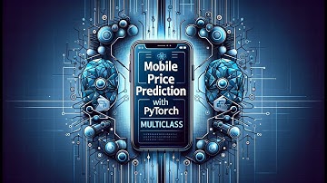 Kaggle - Mobile Price Prediction with Pytorch Multiclass