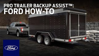 How to Use Pro Trailer Backup Assist™ with Trailer Reverse Guidance | Ford HowTo | Ford