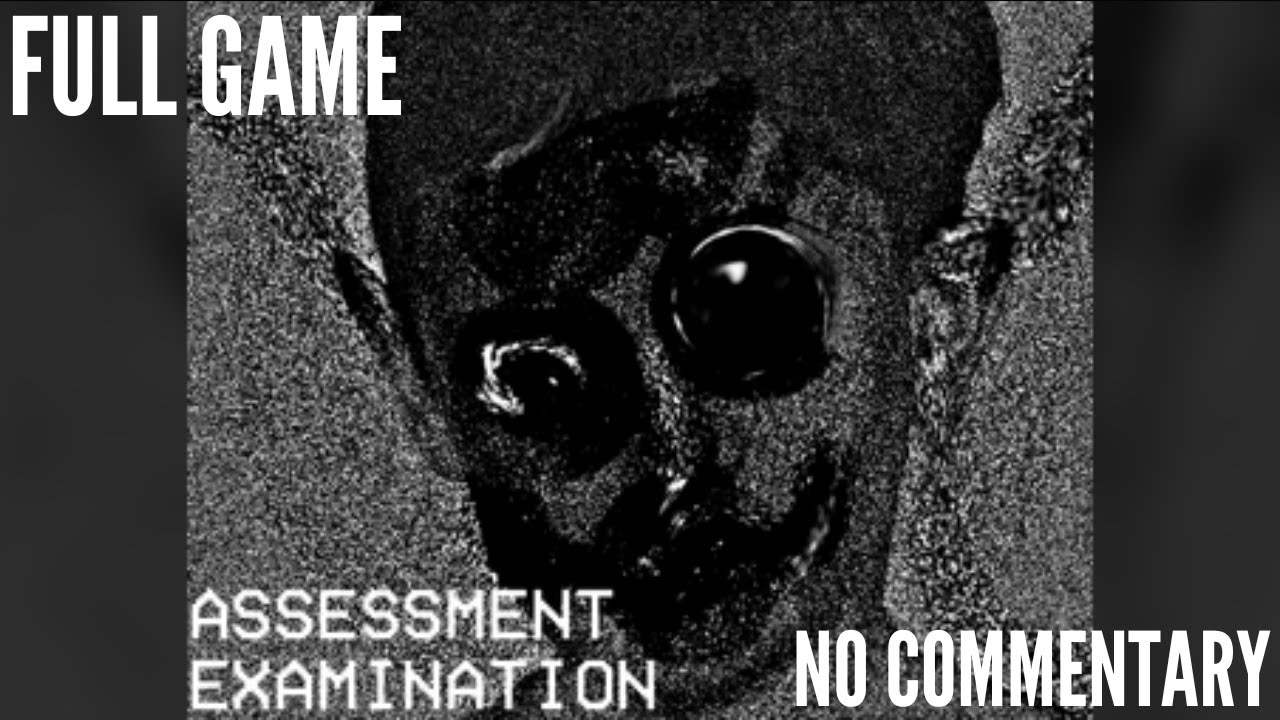 Assessment Examination - Horror Flash Game - Walkthrough (No Commentary) PC