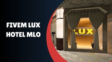 Transform Your FiveM Server with the Lux Hotel MLO!