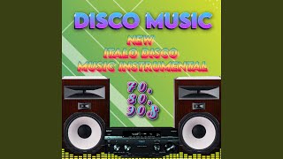 Dance Music Disco 80 90s, Italo Disco, Instrumental Music