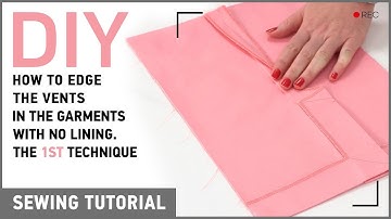 DIY: How to edge the vents in the garments with no lining. The 1st technique. Sewing tutorial.