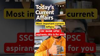 Most important Current Affairs video for SSC CGL IBPS UPSC EXAMS #ssccglexam #ssccgl #ibps #upsc