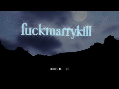 Video fuckmarrykill