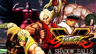 STREET FIGHTER V: A SHADOW FALLS (THE MOVIE)