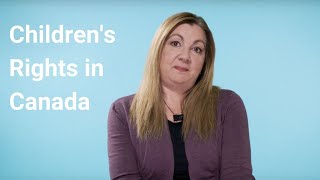 Children's Rights in Canada - Family Life in Canada