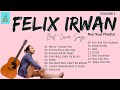 Felix irwan songs volume 1  nonstop playlist 2023  music avenue