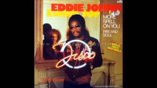 Eddie Johns - More spell on you [One more time]