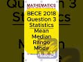BECE 2018 Maths Q3 | Statistics: Mean, Median, Range & Mode Explained in 55 Seconds BECE Mathematics