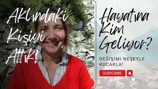 Aklındaki Kişi ile Döngüler Tamamlanıyor. Rüzgar Değişti. Hayatına Yeni Kim Geliyor? Önemli Tüyolar!