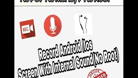 How To Record Android Screen With Internal Sound ( No Root/ No Pc / No Money)