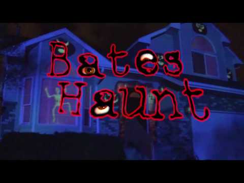 Bates Haunt Trailer