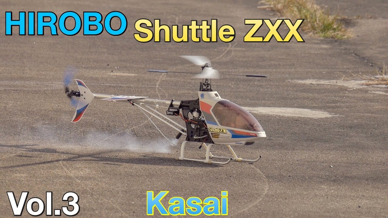 HIROBO Shuttle ZXX Nitro Helicopter RC Vol.3 Kasai - YouTube