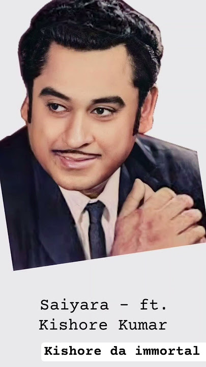 Saiyara | By Kishore Kumar (old) #saiyaara #kishorekumar #bollywood #oldsongs @AnshumanSharma1