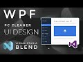 UI Design in Visual Studio Blend 2015 | PC CLEANER