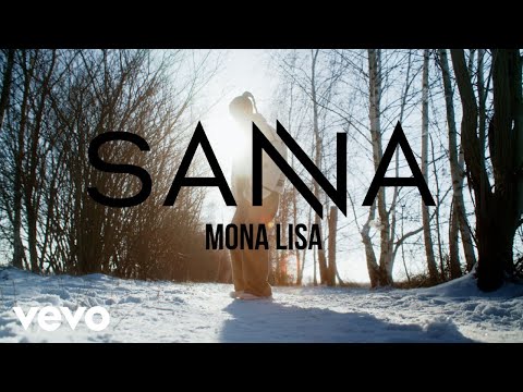 SANNA Mona Lisa Official Music Video