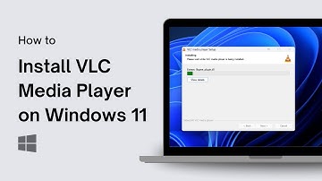 How to Install VLC Media Player on Windows 11