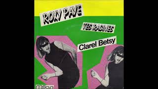 Clarel Betsy - Tes Racines - 1982 Face B