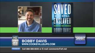 Bobby Davis discusses his book Saved But Still Enslaved.