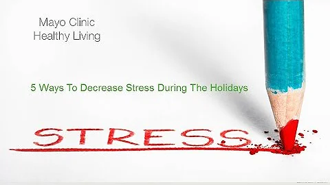 5 Ways to Decrease Stress During the Holidays