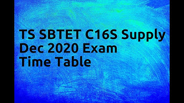 TS SBTET C16S Supply Dec 2020 Exam Time Table