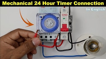 Mechanical 24-hour timer connection and time setting @CNCElectric1988