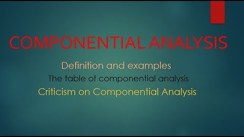 Componential Analysis in Semantics
