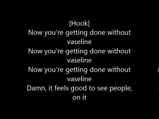 Ice Cube - No vaseline Lyrics