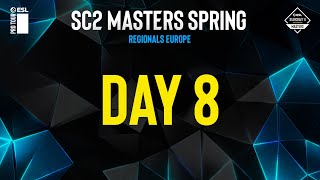 ESL SC2 Masters Spring | EU | День 8